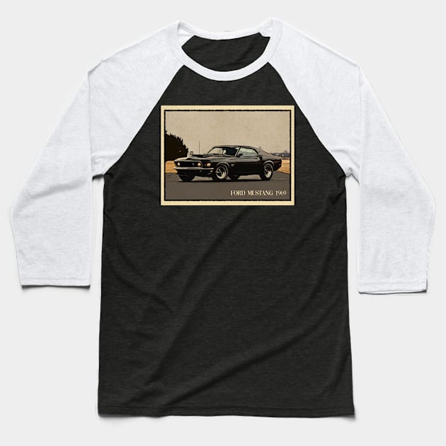 Ford Mustang 1969 Baseball T-Shirt by PrintstaBee